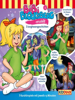 cover image of Bibi Blocksberg, Bibi erzählt, Folge 3